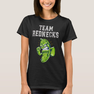 Team Rednecks Team Sports Fun Motif Sayings 6 T-Shirt