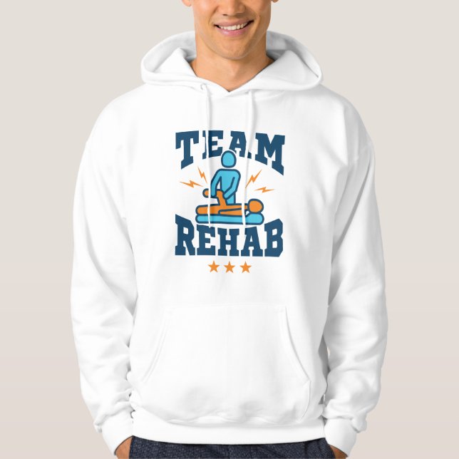 Team Rehab Physical Therapy Therapist Squad Staff Hoodie (Front)