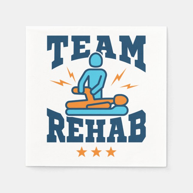Team Rehab Physical Therapy Therapist Squad Staff Napkins (Front)