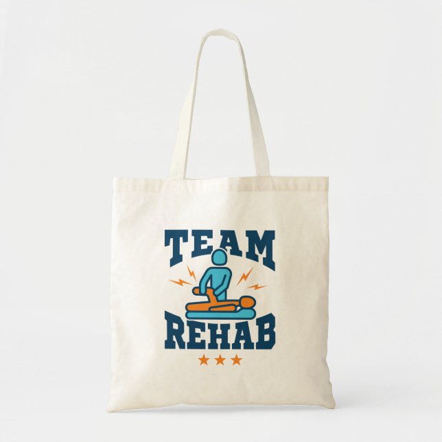Team Rehab Physical Therapy Therapist Squad Staff Tote Bag (Front)