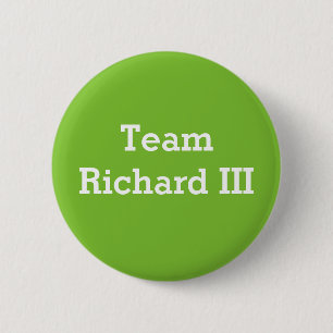 Team Richard III badge Pinback Button