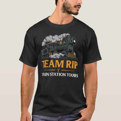 Team_Rip Train Station Tours Yellowstone Essential T_Shirt