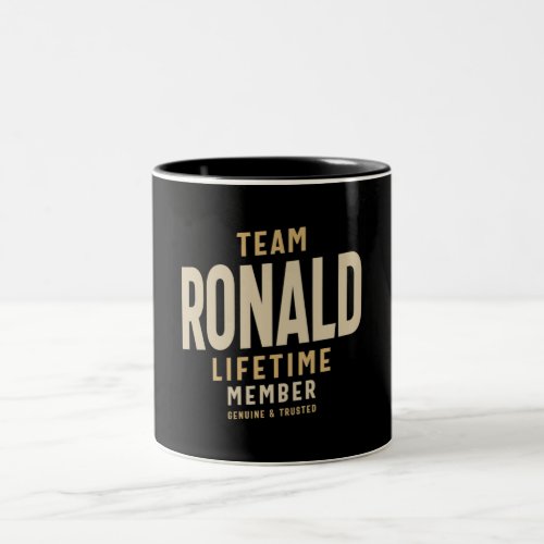 Team Ronald Lifetime Member Personalized Name Two_Tone Coffee Mug