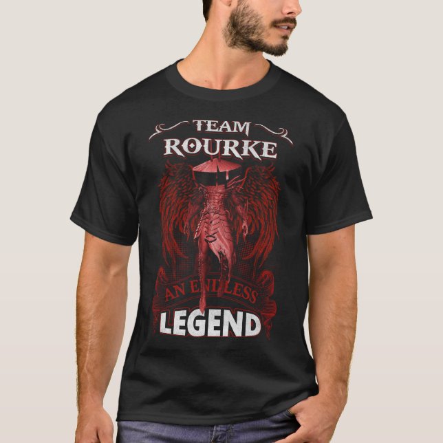 Team ROURKE - An Endless LEGEND T-Shirt (Front)