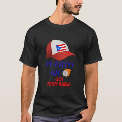 Team Rubio Puerto Rico Baseball Classic Design T_Shirt