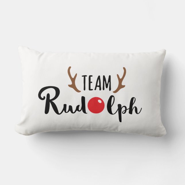 Team Rudolph Christmas Quote Lumbar Pillow (Front)