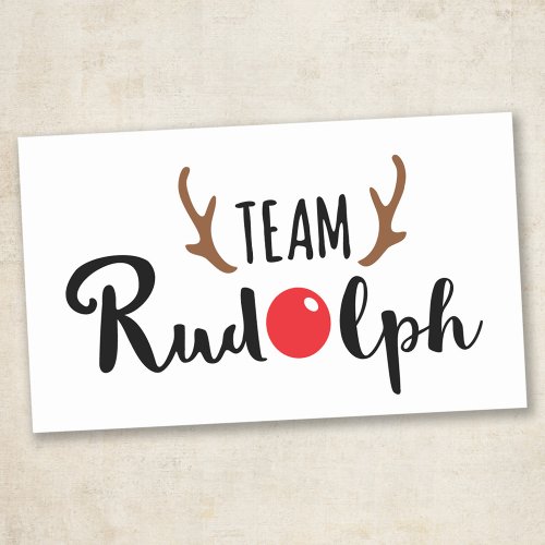 Team Rudolph Christmas Quote Rectangular Sticker