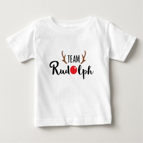 Team Rudolph Family Christmas Design Baby T_Shirt