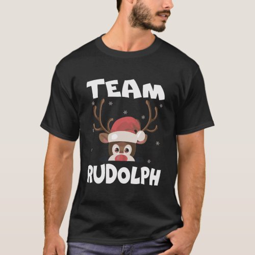 Team Rudolph Funny Xmas Reindeer Deer Lover Gift D T_Shirt