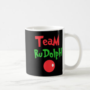 Team Rudolph - Rudolph The Red Nose Reindeer Coffee Mug