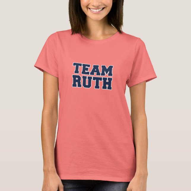 Team Ruth T-Shirt (Front)