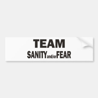 Team Sanity/Fear Bumper sticker