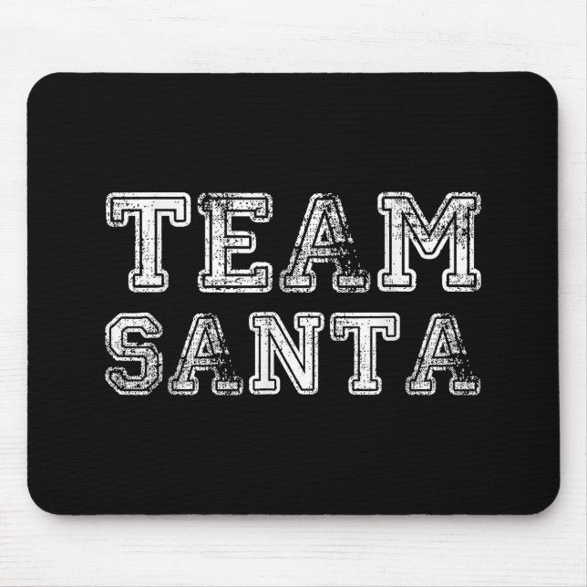 Team Santa Funny Christmas Mouse Pad (Front)
