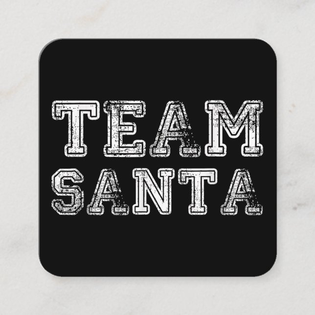 Team Santa Funny Christmas  Square Business Card (Front)