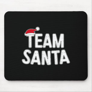 Team Santa Shirt Adult Kids Christmas Santa Squad Mouse Pad