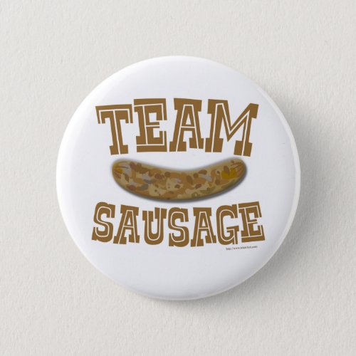 Team Sausage Pinback Button