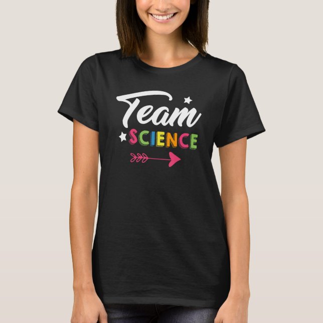 Team Science Nerd Geek School Boy Girl Classroom C T-Shirt (Front)