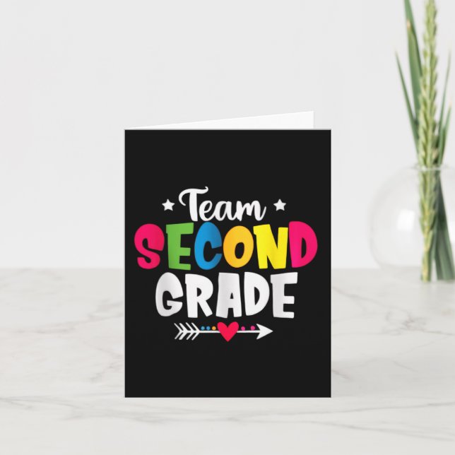 Team Second Grade Teachers 2nd Grade Back To Schoo Card (Front)