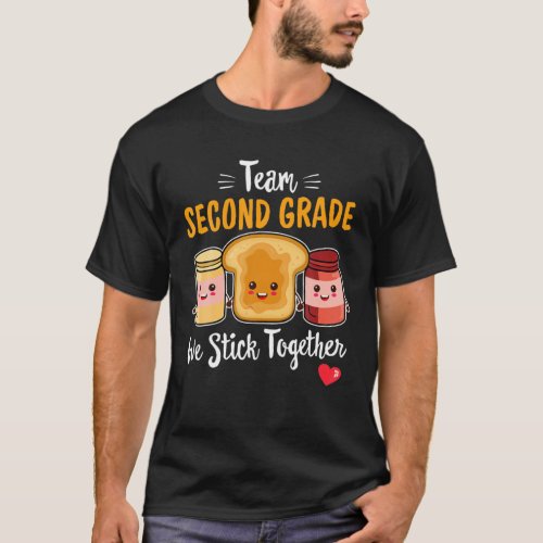 TEAM Second Grade We Stick Together Pre_K Teacher T_Shirt