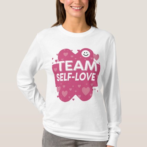 Team Self Love T_Shirt