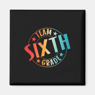 Team Sixth Grade Teacher Student Ck To School 6th  Magnet