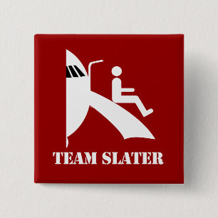 TEAM SLATER - PINBACK BUTTON