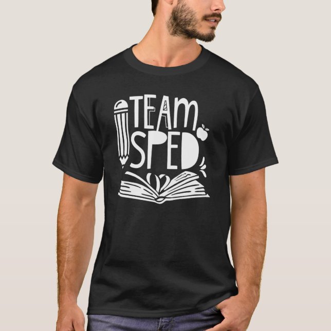 Team Sped Cute Teacher Special Education Awareness T-Shirt (Front)