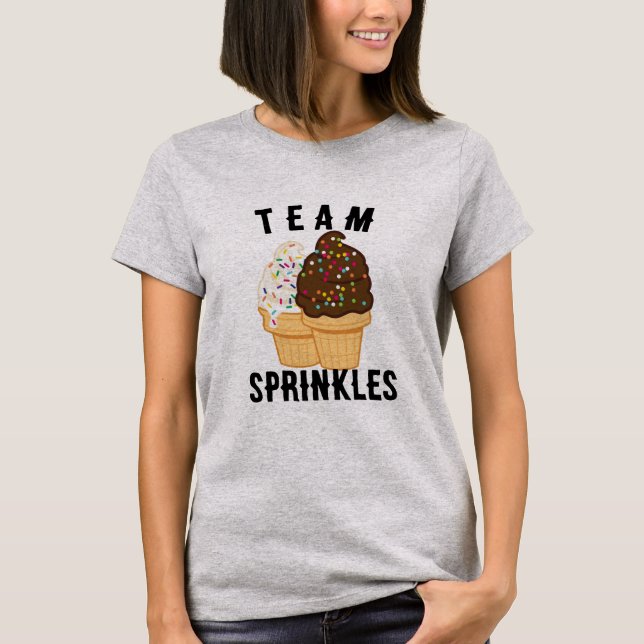 Team Sprinkles Ice Cream T-Shirt - Womens Cute Tee (Front)