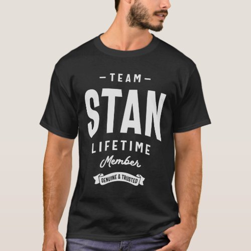 Team Stan Lifetime Member _ Name Stan T_Shirt