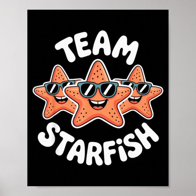 Team Starfish Cool Sungles Ocean Cartoon Crew Funn Poster (Front)