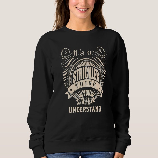 Team STRICKLER Lifetime Member Sweatshirt (Front)