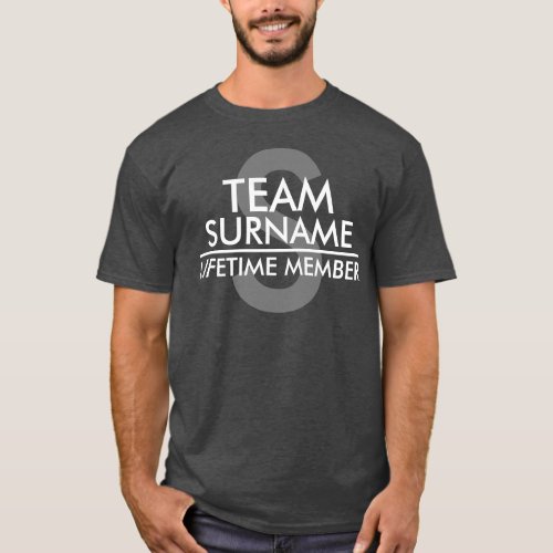 TEAM Surname Lifetime Member T_Shirt