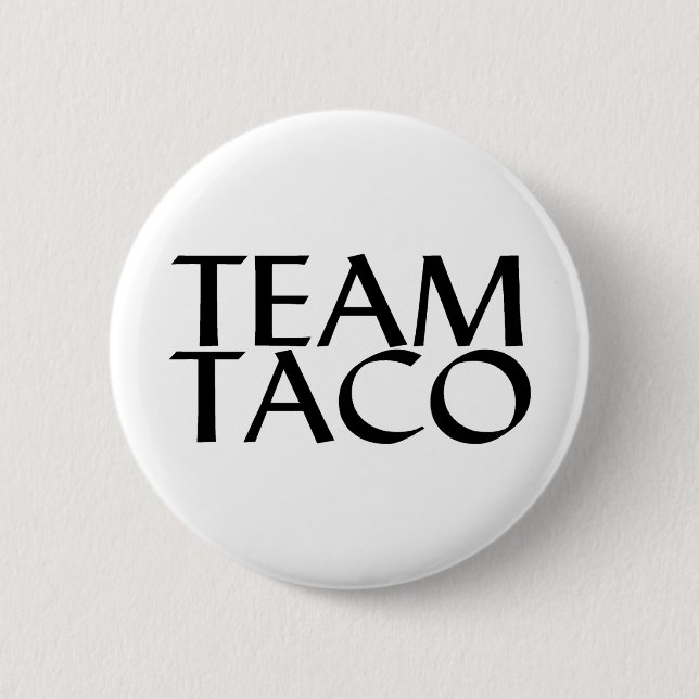 Team Taco Pinback Button (Front)