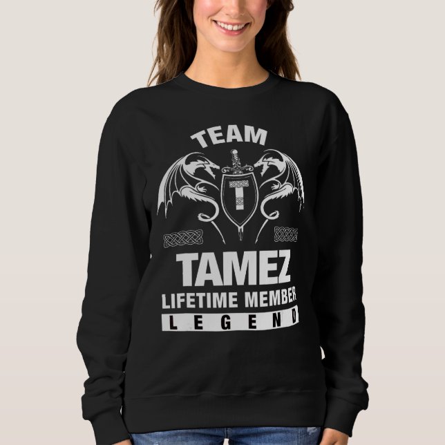 Team Tamez Lifetime Member Sweatshirt (Front)