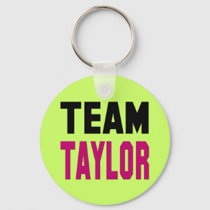 Team Taylor Keychain