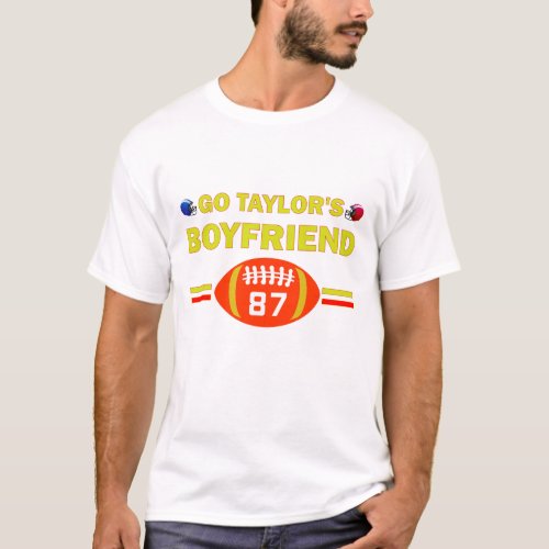 Team Taylors Supporter _ GO TAYLORS BOYFRIEND T_ T_Shirt