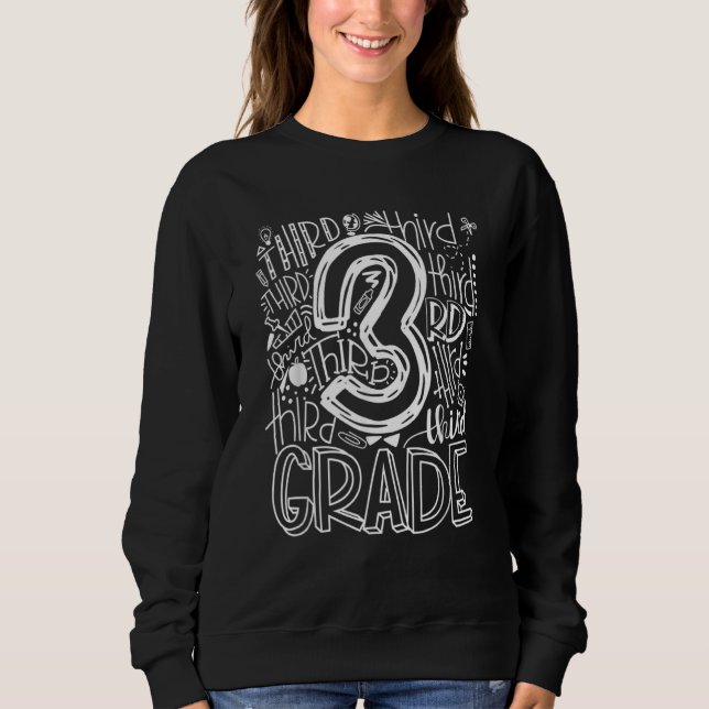 Team Teacher Back To School 3rd Third Grade Typogr Sweatshirt (Front)