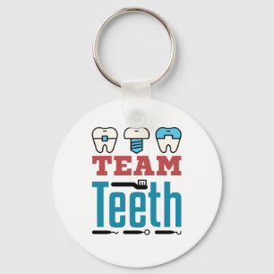 Team Teeth Dental Squad Staff Dentist Hygienist Keychain