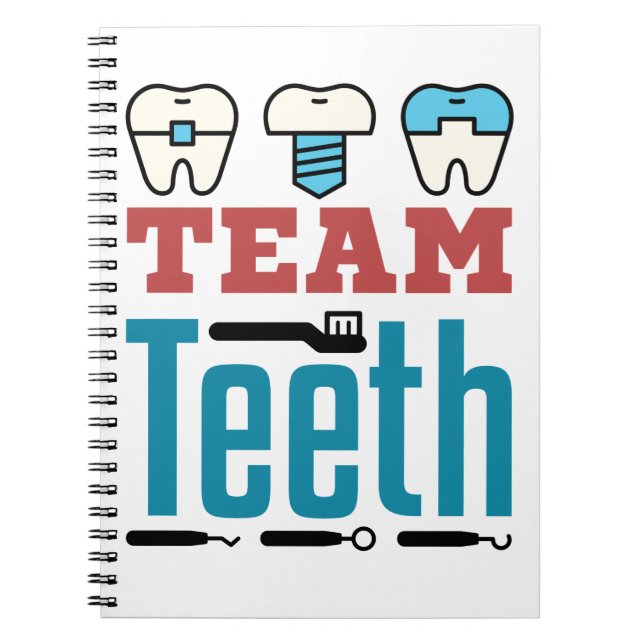 Team Teeth Dental Squad Staff Dentist Hygienist Notebook (Front)