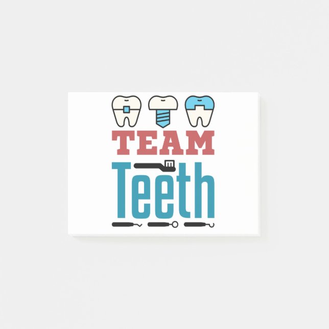 Team Teeth Dental Squad Staff Dentist Hygienist Post-it Notes (Front)