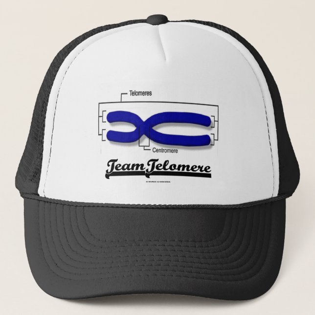 Team Telomere (Biology Humor) Trucker Hat (Front)