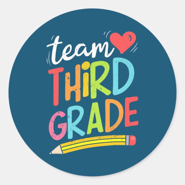 Team Third Grade 3 Grade Student Teacher Back to Classic Round Sticker (Front)