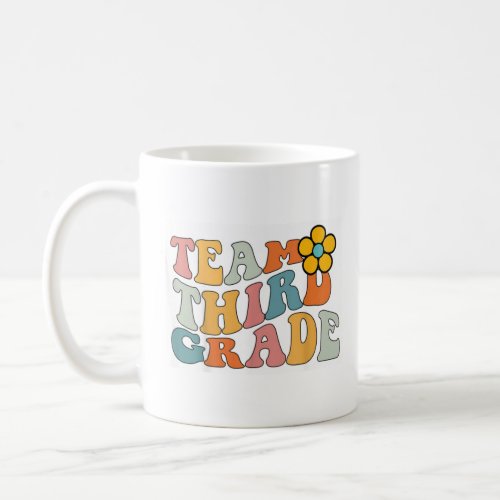 Team Third Grade Groovy 3nd Grade Back To Scool  Coffee Mug