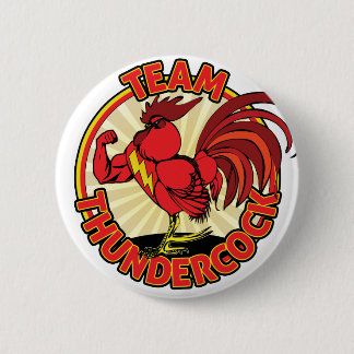 Team Thundercock Merchandise Pinback Button