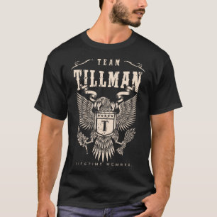 TEAM TILLMAN Lifetime Member. T-Shirt