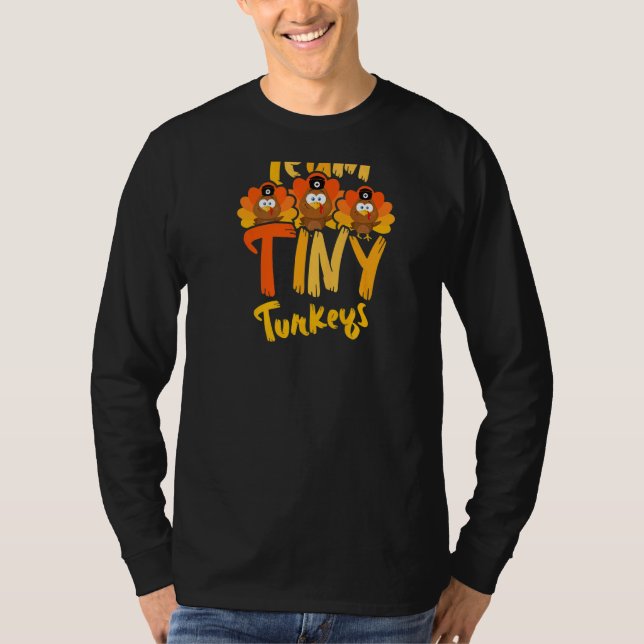 Team Tiny Turkey Nurse  Thanksgiving T-Shirt (Front)