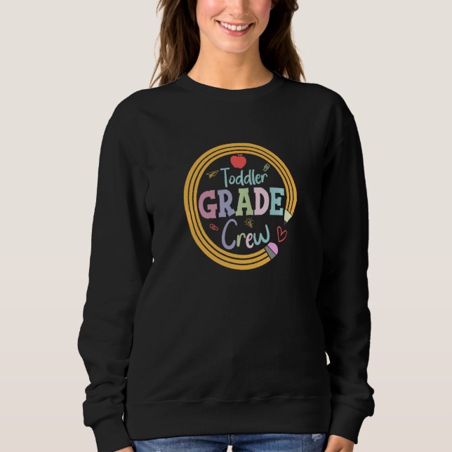 Team Toddler Crew Back To School Kids Teacher Sweatshirt (Front)