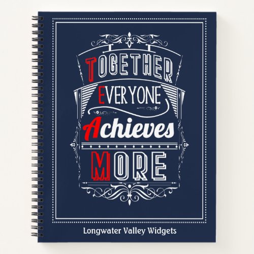 Team Together Every Achieves More Notebook
