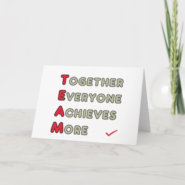 Team - Together Everyone Achieves More Card (Front)