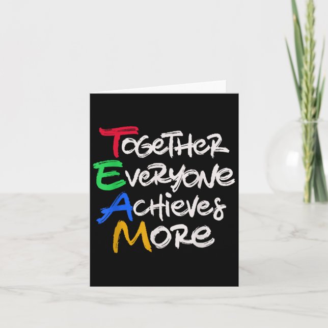 Team Together Everyone Achieves More Teamwork Moti Card (Front)